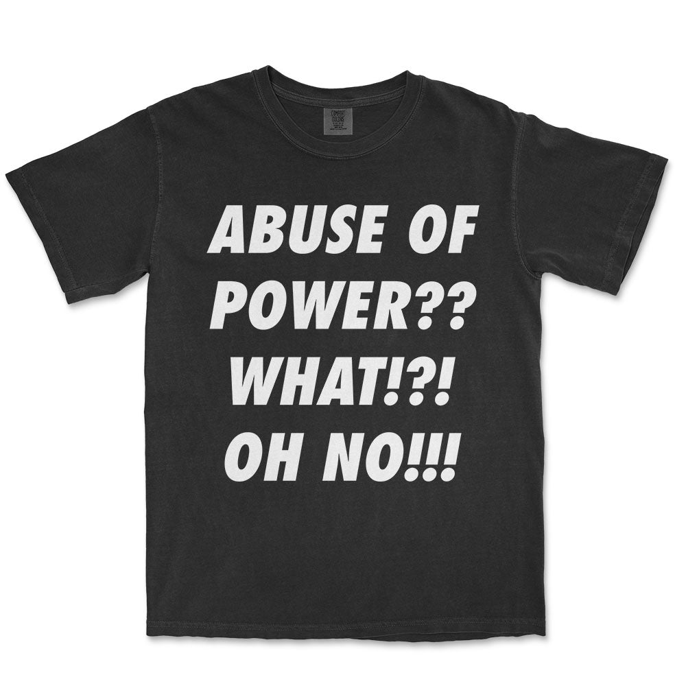 ABUSE OF POWER?!?