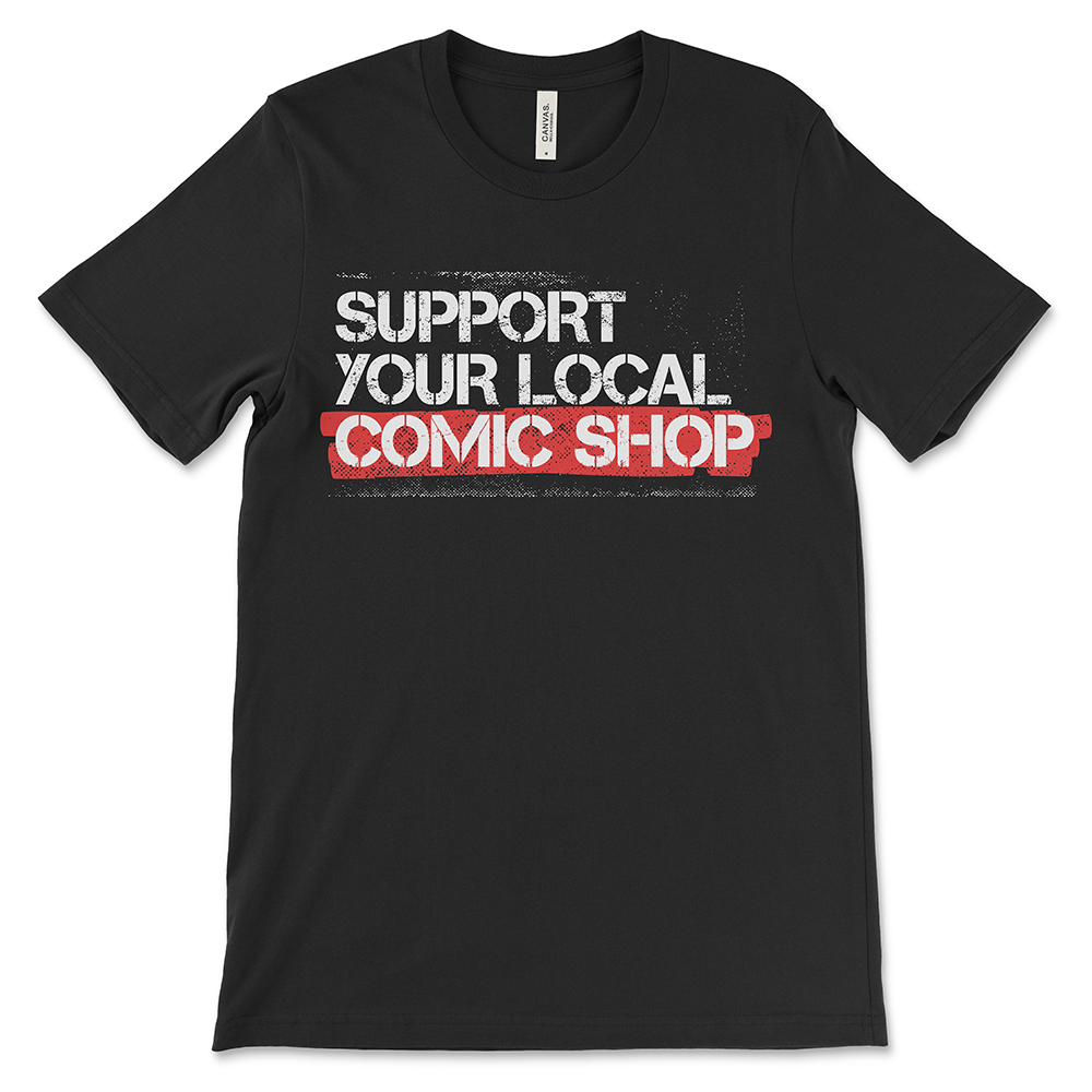 SUPPORT YOUR LOCAL T-Shirt