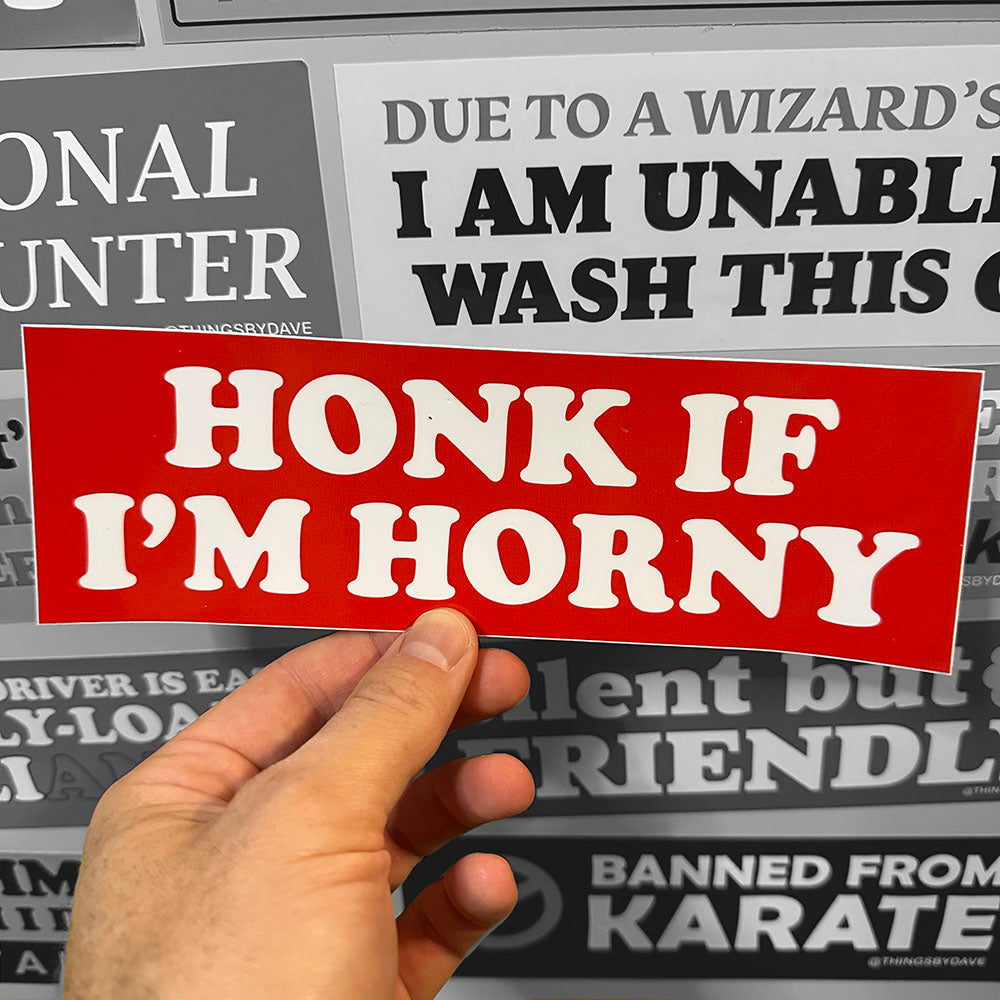 HONK IF I'M HORNY