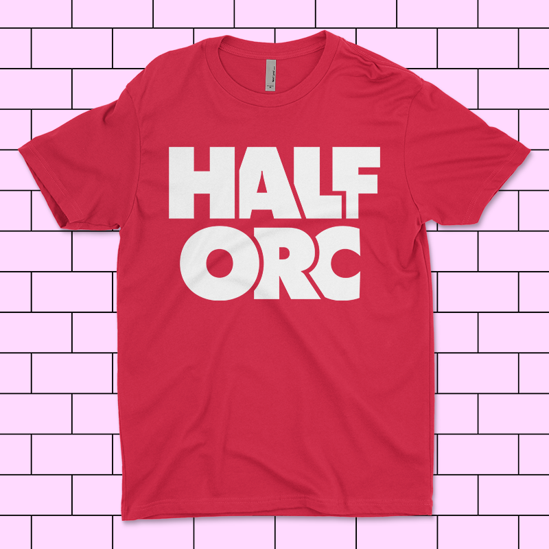 HALF ORC